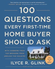 100 Questions Every First-Time Home Buyer Should Ask : With Answers from Top …
