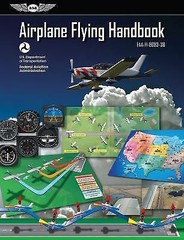 Airplane Flying Handbook: ASA FA- paperback, 9781619545120, Federal Aviation Adm