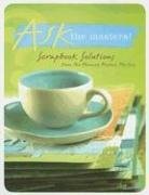 Ask the Masters!: Scrapbook Solutions from the Memory Makers Masters – paper…