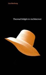 Thermal Delight in Architecture (MIT Press) – Paperback – VERY GOOD