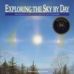 Terence Dickinson Exploring the Sky by Day (Paperback)