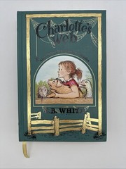 E. B. White CHARLOTTE’S WEB and Other Illustr. Classics Barnes & Noble Spec Ed