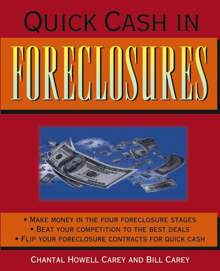 Quick Cash in Foreclosures, Carey, Chantal Howell