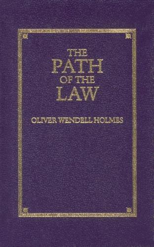 The Path of the Law by Holmes