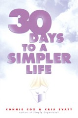 30 Days to a Simpler Life by Cris Evatt