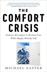 The Comfort Crisis -Paperback- by Micha – Michael Easter – Paperback – Brand New