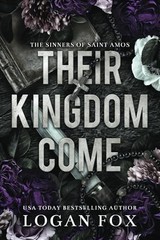 Their Kingdom Come (The Sinners of Saint Amos)