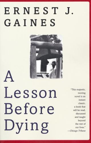 A Lesson Before Dying; Oprah’s Book C- 9780375702709, paperback, Ernest J Gaines