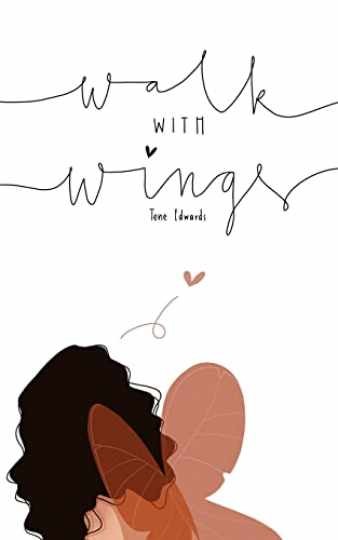 Walk With Wings – Paperback, by Edwards Tene – Very Good