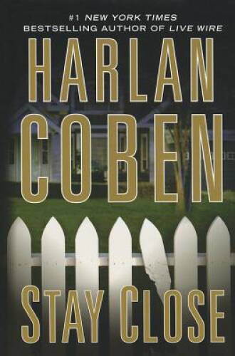 Stay Close (Thorndike Core) – Hardcover By Coben, Harlan – GOOD