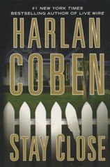 Stay Close (Thorndike Core) – Hardcover By Coben, Harlan – GOOD