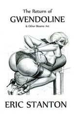 JOHN WILLIE: The Story of John Coutts, Eric Stanton, The Return of Gwendoline
