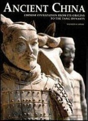 Ancient China: Chinese Civilization from its Origins to the Tang Dynasty – GOOD