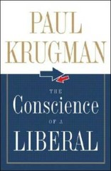 The Conscience of a Liberal – Hardcover By Krugman, Paul – GOOD