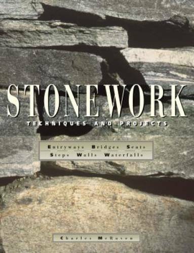Stonework: Techniques and Projects – Paperback By McRaven, Charles – GOOD