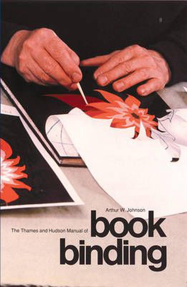Manual of Bookbinding by Arthur W. Johnson (English) Paperback Book