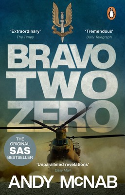 Bravo Two Zero – 20th Anniversary Edition by Andy McNab Andy McNab