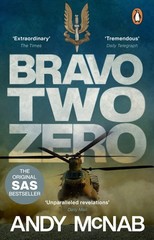 Bravo Two Zero – 20th Anniversary Edition by Andy McNab Andy McNab