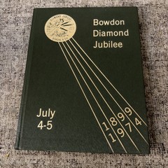 Bowdon Country North Dakota Diamond Jubilee Anniversary Book July 4-5 1899-1974