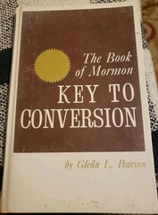 Vintage Book of Mormon Key To Conversion, Glenn L. Pearson, 1969