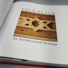 Palm Beach An Architectural Heritage Stories in Preservation & Architecture HC