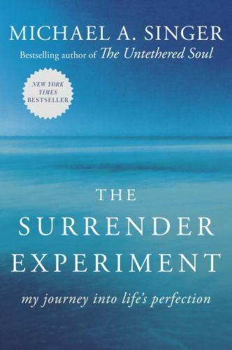 The Surrender Experiment: My Journey into Life’s Perfection (080414110X) Paperba