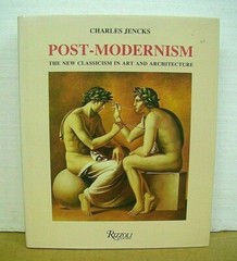 Post-Modernism The New Classicism in Art & Architecture by Charles Jencks HB/DJ