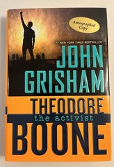 Theodore Boone Ser.: Theodore Boone: the Activist by John Grisham SIGNED