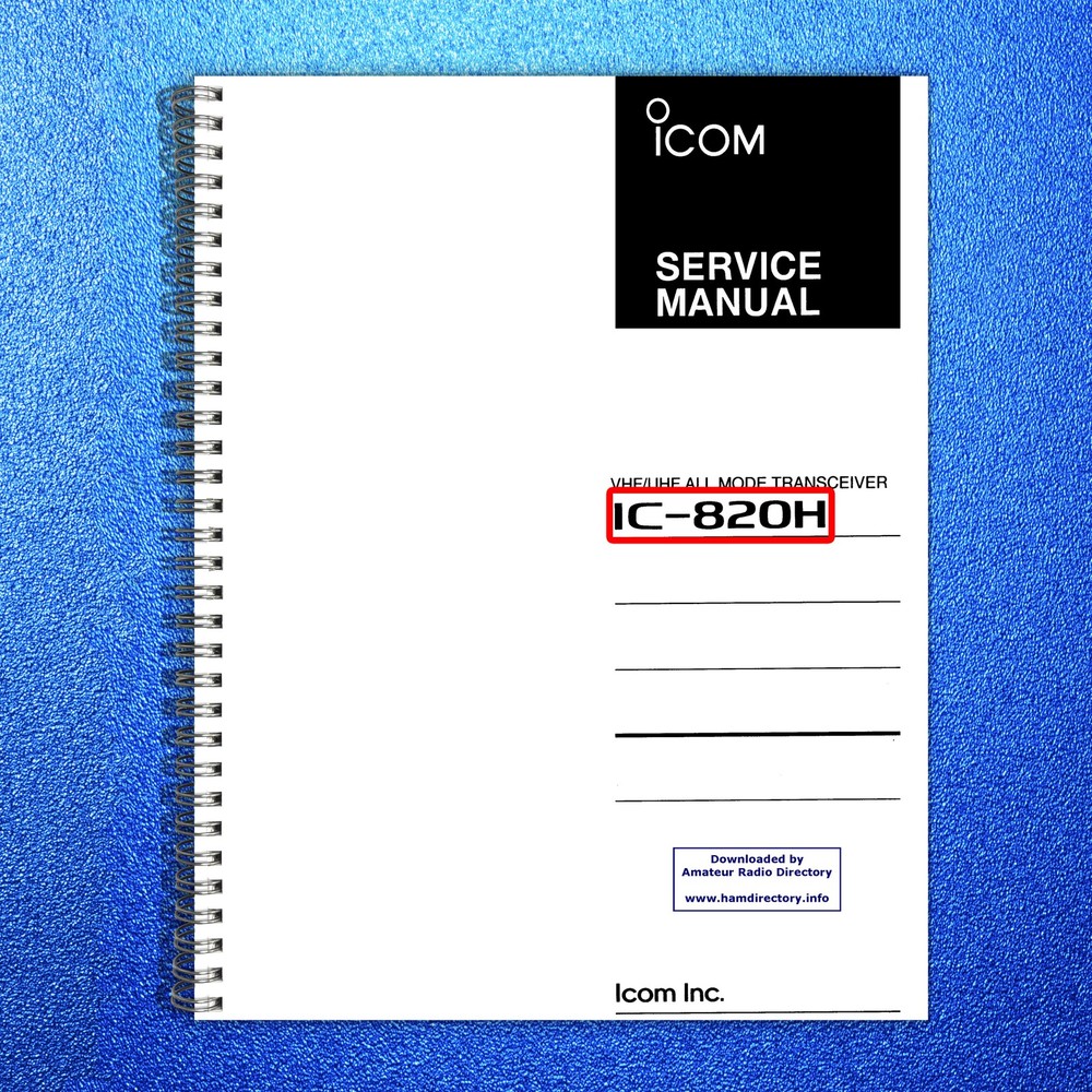 ICOM IC-820H Transceiver Service Manual – BOUND – COVERS – XL FOLDOUT PAGES