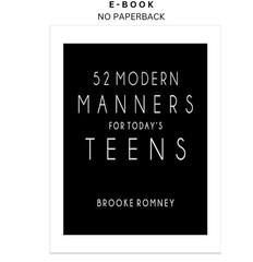 52 Modern Manners for Today’s Teens, Brooke Romney 2021