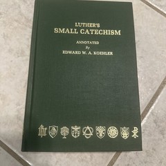 Vintage Luthers Small Catechism Annotated By Edward W A Koehler Hardcover Green