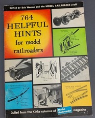 764 Helpful Hints for Model Railroaders, Kalmbach Books PUB0435
