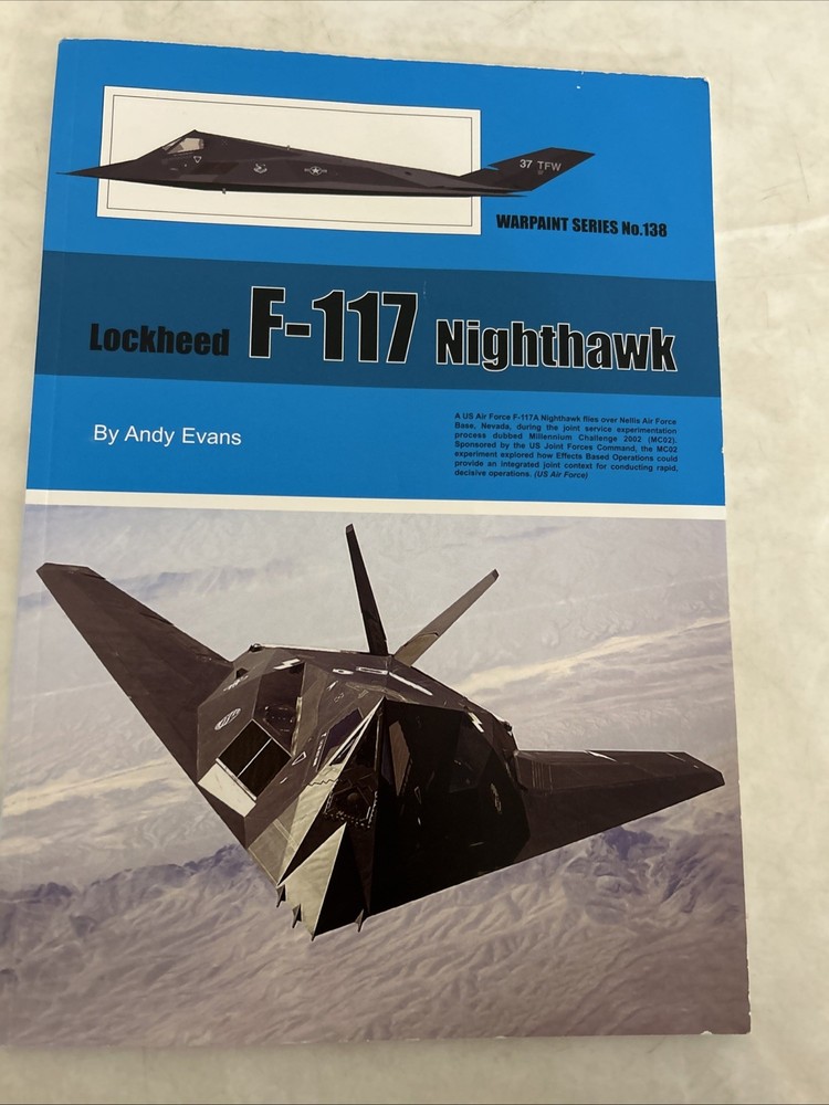Lockheed F-117 Nighthawk – Warpaint Series No. 138, Andy Evans