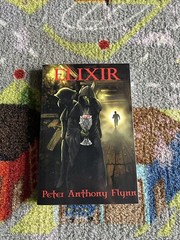 Elixir Peter Anthony Flynn Rare Horror Book Paperback