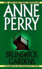 Brunswick Gardens (Charlotte & Thomas Pitt Novels) By Perry, Anne – VERY GOOD