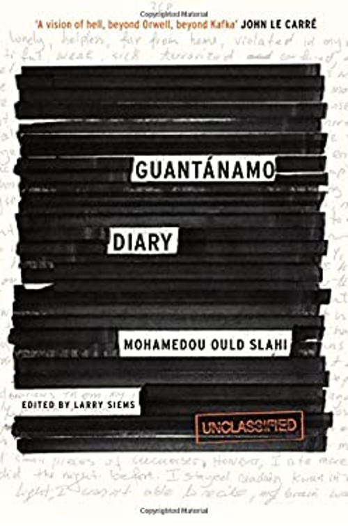 Guantánamo Diary Hardcover Mohamedou Ould Slahi