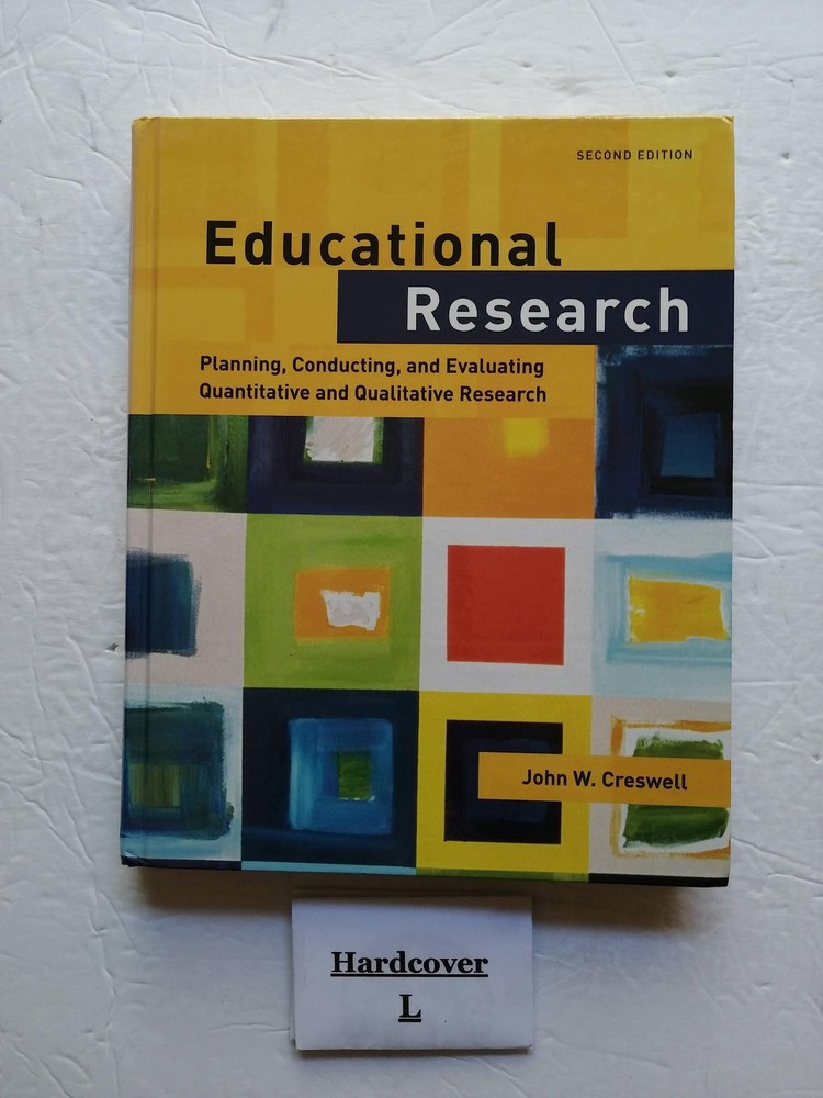 John W Creswell: Educational Research