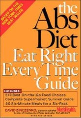 The Abs Diet Eat Right Every Time Guide – Paperback By Zinczenko, David – GOOD