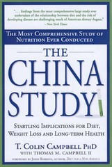 The China Study: The Most Comprehensive St… by Campbell Ph.D., T. C 1932100660