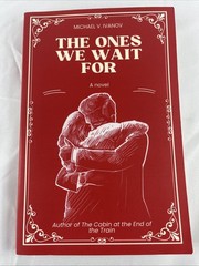 Michael V Ivanov The Ones We Wait For (Paperback)