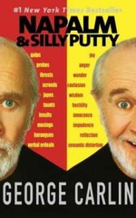 Napalm & Silly Putty – Hardcover By Carlin, George – ACCEPTABLE