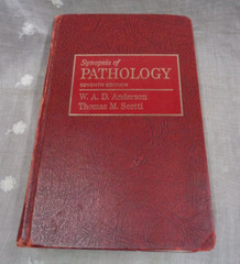 SYNOPSIS OF PATHOLOGY Seventh Ed ~ W.A.D. Anderson / Thomas Scotti ~ 1968 5th HC