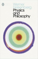 Physics and Philosophy: The Revolution in Modern Science – W Heisenberg – Paperb