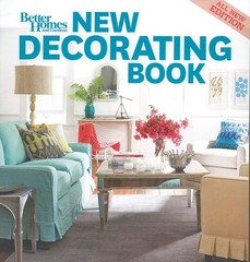 New Decorating Book, 10th Edition (Better Homes and Gardens) (Better Homes a…