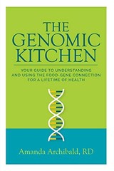 The Genomic Kitchen: Your Guide To …, Archibald, Aman