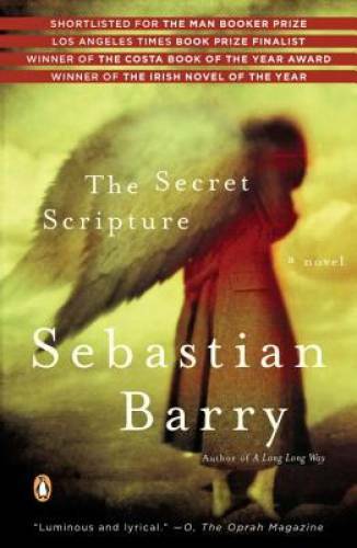 The Secret Scripture: A Novel – Paperback By Barry, Sebastian – GOOD