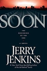 Soon: The Beginning of The End; Under- 9780842384063, hardcover, Jerry B Jenkins