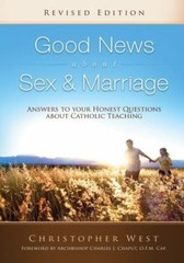 Good News About Sex & Marriage; Revised- paperback, 0867166193, Christopher West
