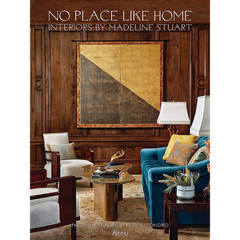 No Place Like Home: Interiors by Madeline Stuart Madeline Stuart