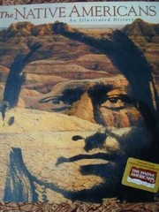 The Native Americans: An Illustrated History – Hardcover – VERY GOOD